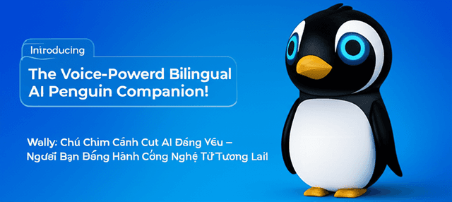 Wally: Chú Chim Cánh Cụt AI Đáng Yêu – Người Bạn Đồng Hành Công Nghệ Từ Tương Lai!