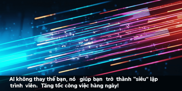 AI không thay thế bạn, nó giúp bạn trở thành 'siêu' lập trình viên: Tăng tốc công việc hàng ngày!