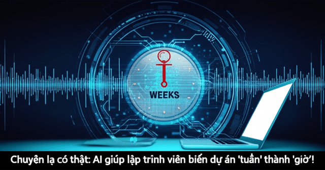Chuyện lạ có thật: AI giúp lập trình viên biến dự án 'tuần' thành 'giờ'!