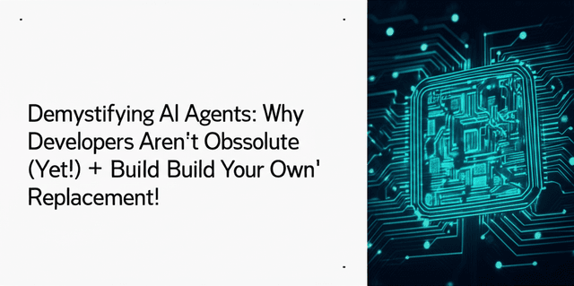 Demystifying AI Agents: Your Programming Superpower, Not Your Replacement!
